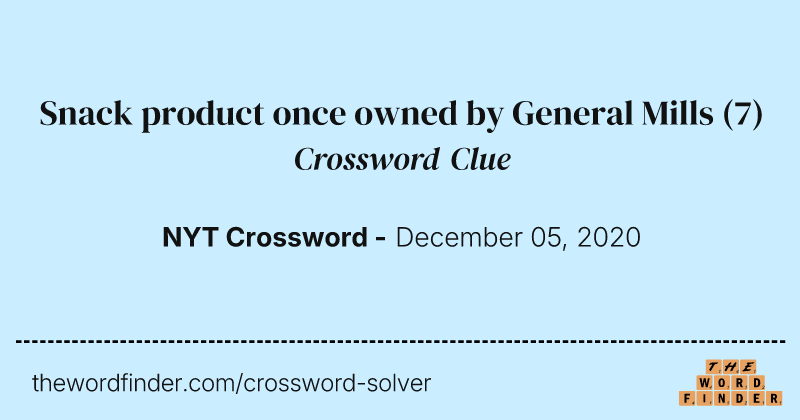 Snack product once owned by General Mills crossword clue image