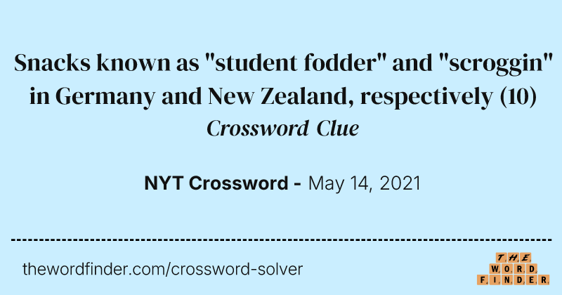 Snacks known as "student fodder" and "scroggin" in Germany and New Zealand, respectively crossword clue image