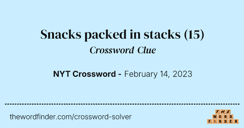 Snacks packed in stacks crossword clue image