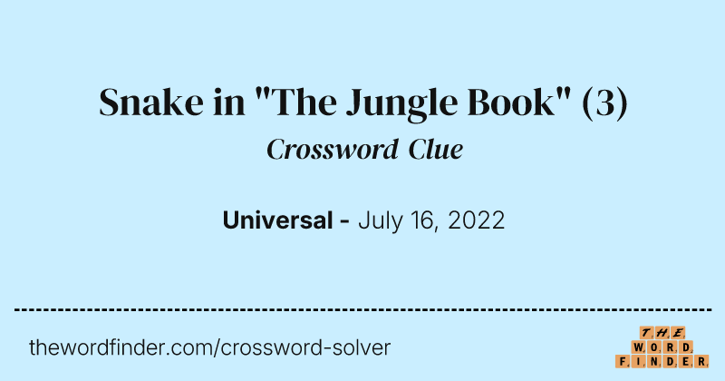 Snake in "The Jungle Book" crossword clue image