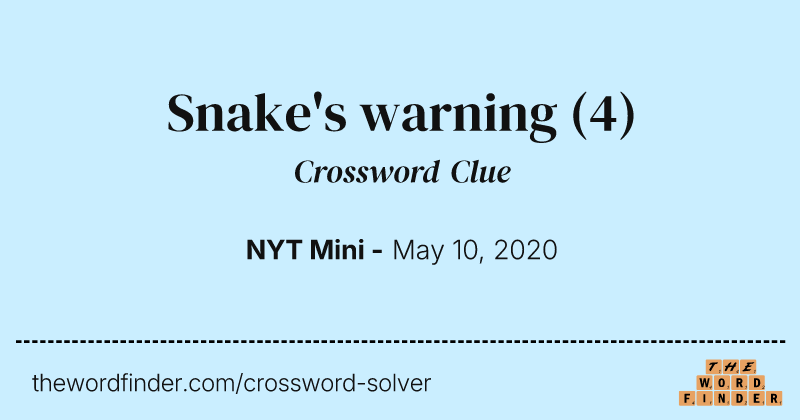 Snake's warning crossword clue image