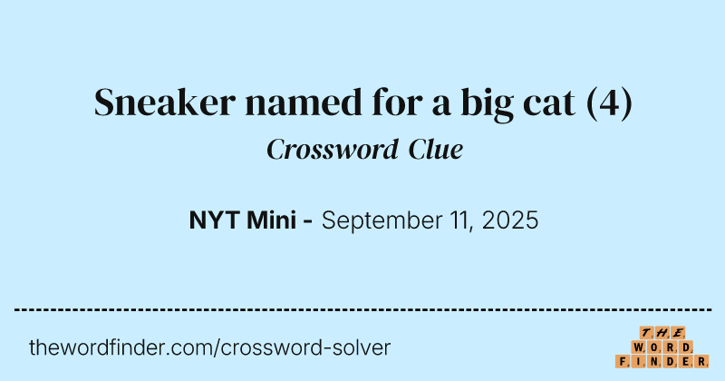 Sneaker named for a big cat crossword clue image