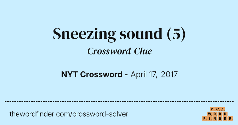 Sneezing sound crossword clue image