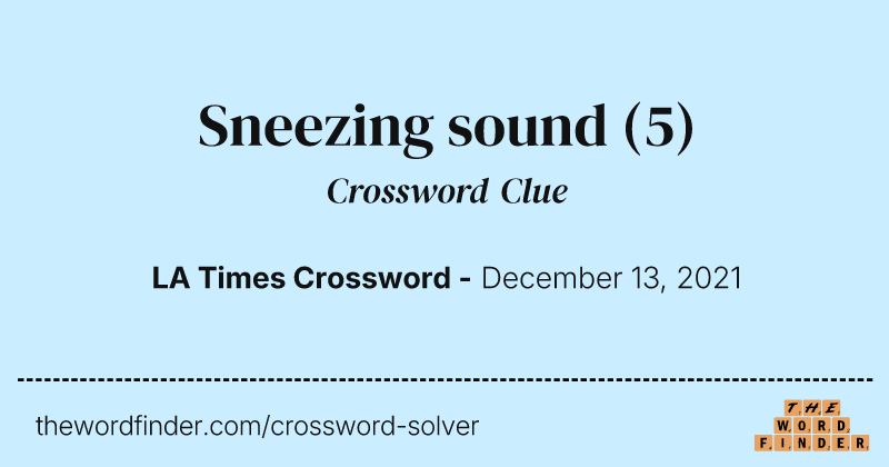 Sneezing sound crossword clue image
