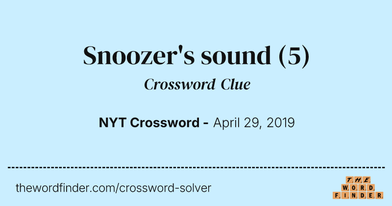 Snoozer's sound crossword clue image