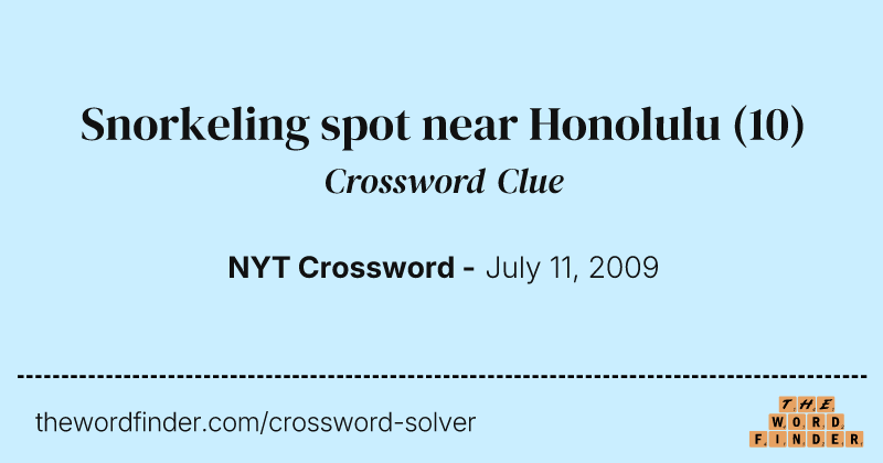 Snorkeling spot near Honolulu crossword clue image