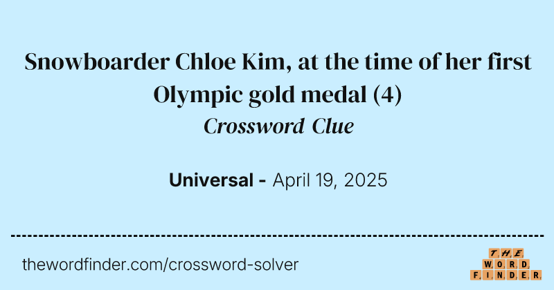 Snowboarder Chloe Kim, at the time of her first Olympic gold medal crossword clue image