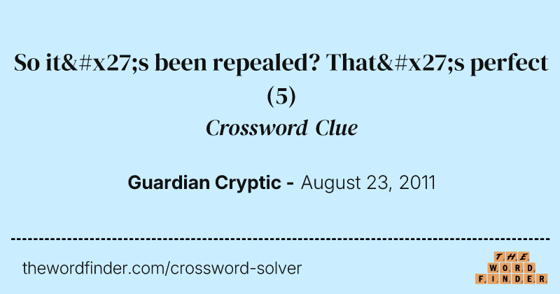 So it's been repealed? That's perfect crossword clue image