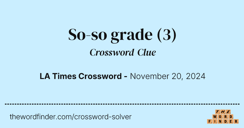 So-so grade crossword clue image