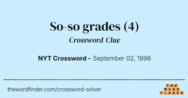 So-so grades crossword clue image