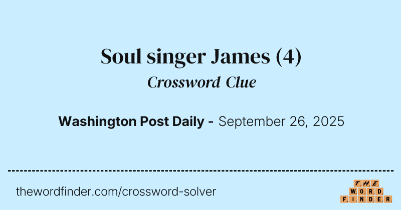 Soul singer James crossword clue image