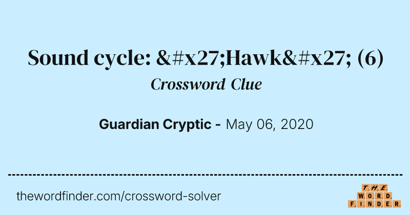 Sound cycle: 'Hawk' crossword clue image