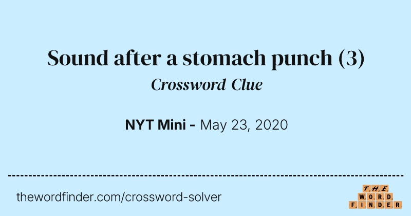 Sound after a stomach punch crossword clue image