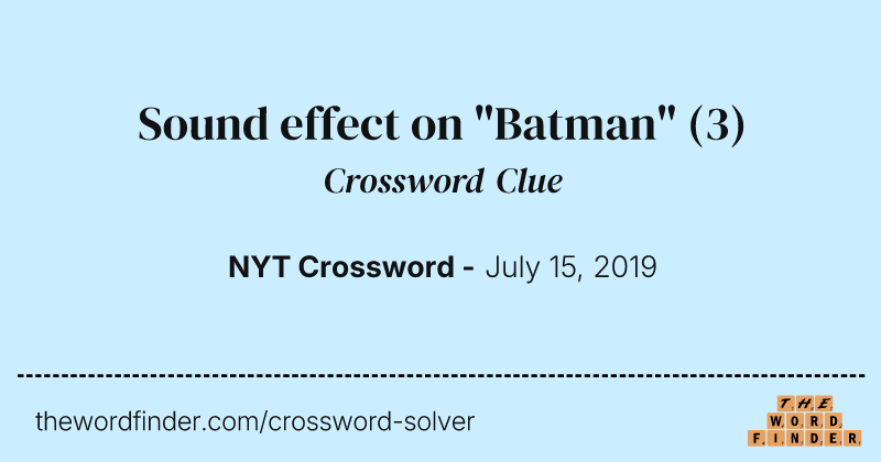 Sound effect on "Batman" crossword clue image