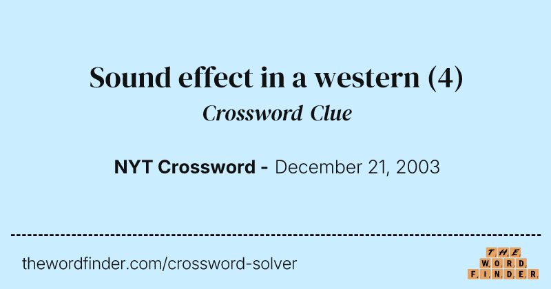 Sound effect in a western crossword clue image
