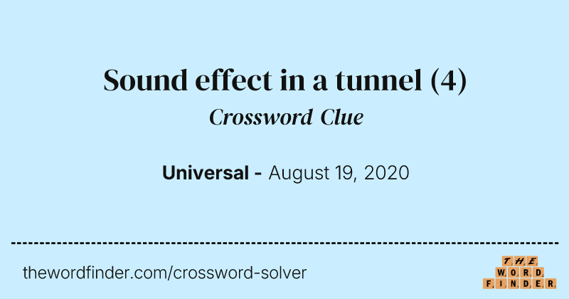 Sound effect in a tunnel crossword clue image