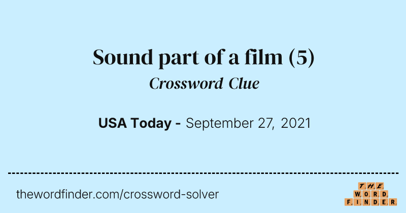 Sound part of a film crossword clue image
