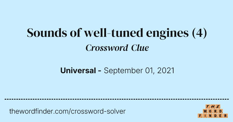 Sounds of well-tuned engines crossword clue image