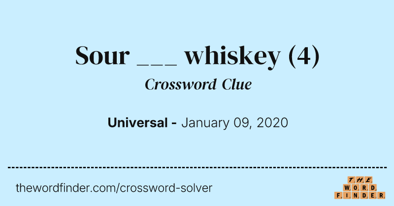 Sour ___ whiskey crossword clue image