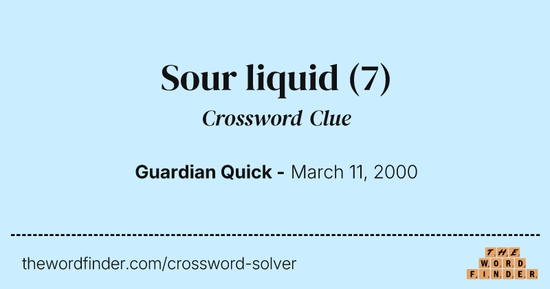 Sour liquid crossword clue image