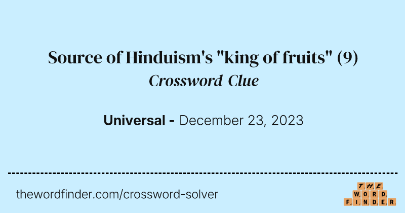 Source of Hinduism's "king of fruits" crossword clue image