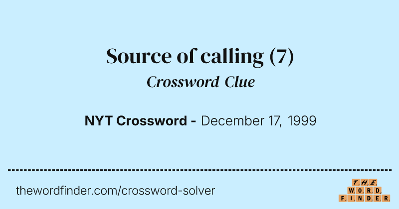 Source of calling crossword clue image