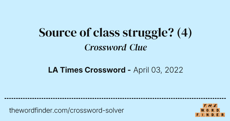Source of class struggle? crossword clue image