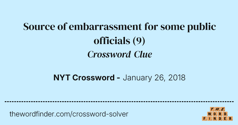 Source of embarrassment for some public officials crossword clue image