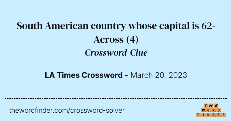 South American country whose capital is 62-Across crossword clue image