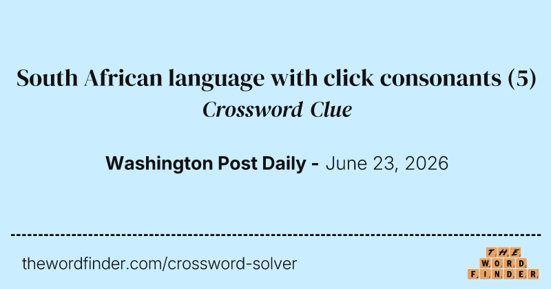 South African language with click consonants crossword clue image