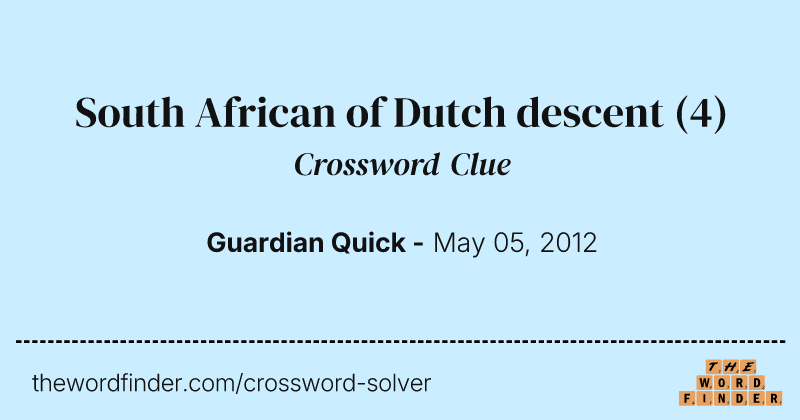 South African of Dutch descent crossword clue image