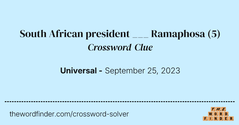 South African president ___ Ramaphosa crossword clue image