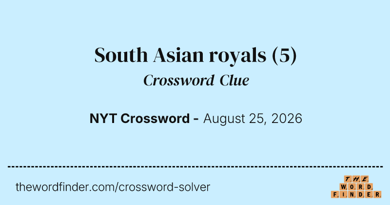 South Asian royals crossword clue image