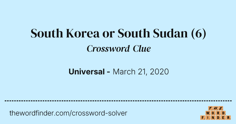 South Korea or South Sudan crossword clue image