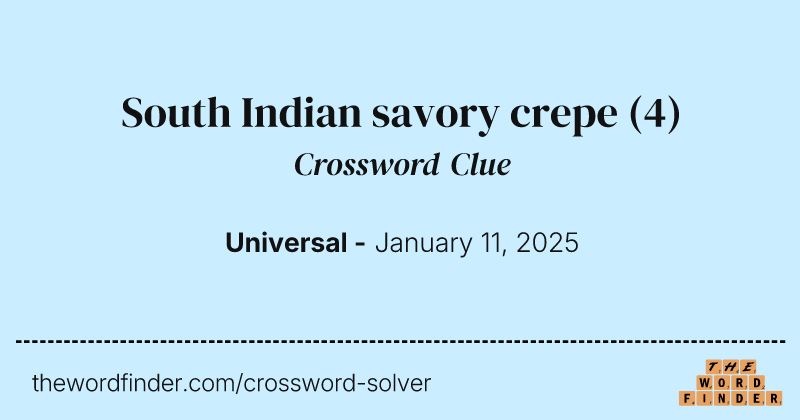 South Indian savory crepe crossword clue image