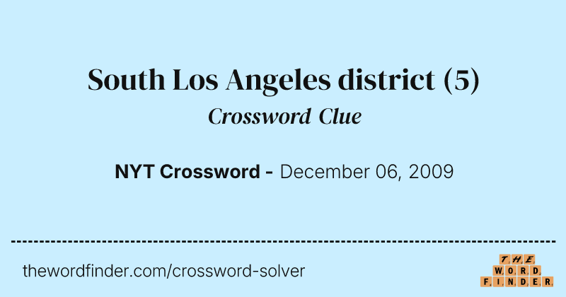 South Los Angeles district crossword clue image