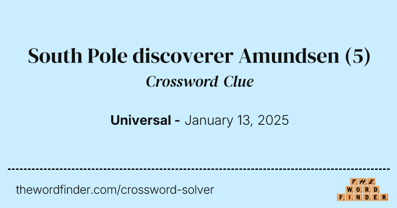South Pole discoverer Amundsen crossword clue image