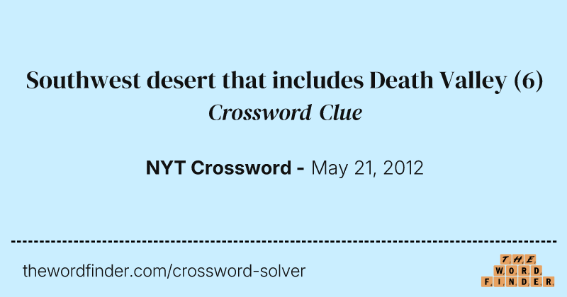 Southwest desert that includes Death Valley crossword clue image