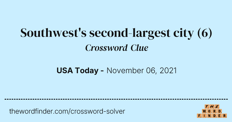 Southwest's second-largest city crossword clue image