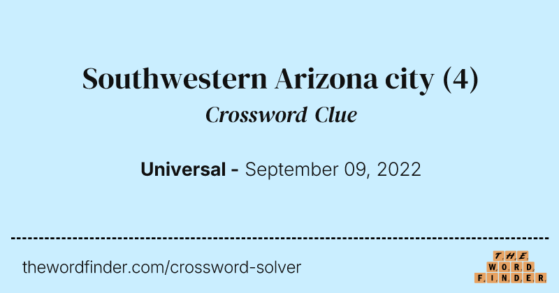 Southwestern Arizona city crossword clue image