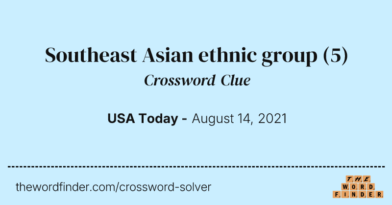 Southeast Asian ethnic group crossword clue image