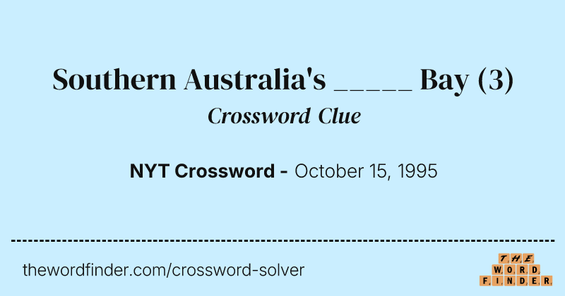 Southern Australia's _____ Bay crossword clue image