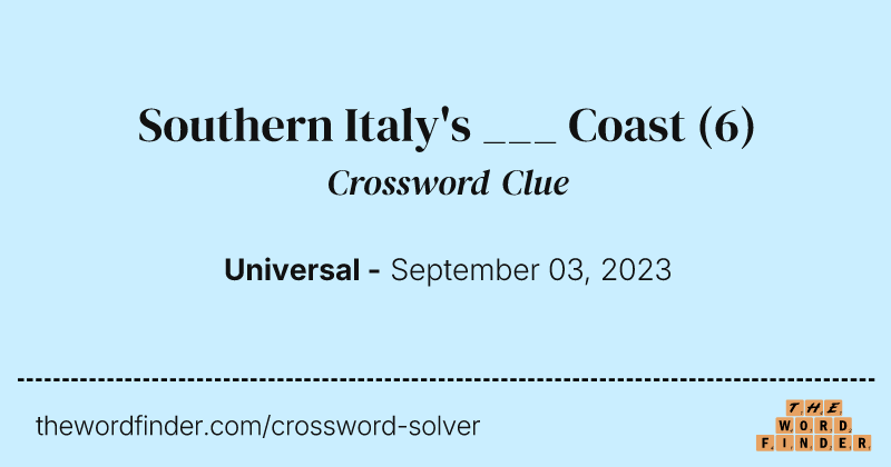 Southern Italy's ___ Coast crossword clue image
