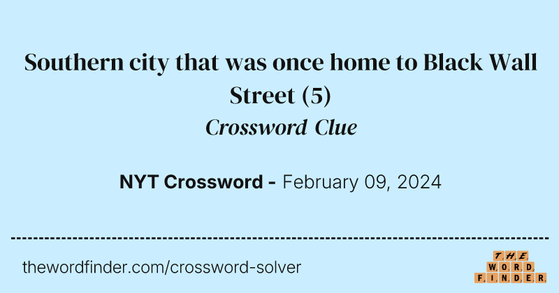 Southern city that was once home to Black Wall Street crossword clue image