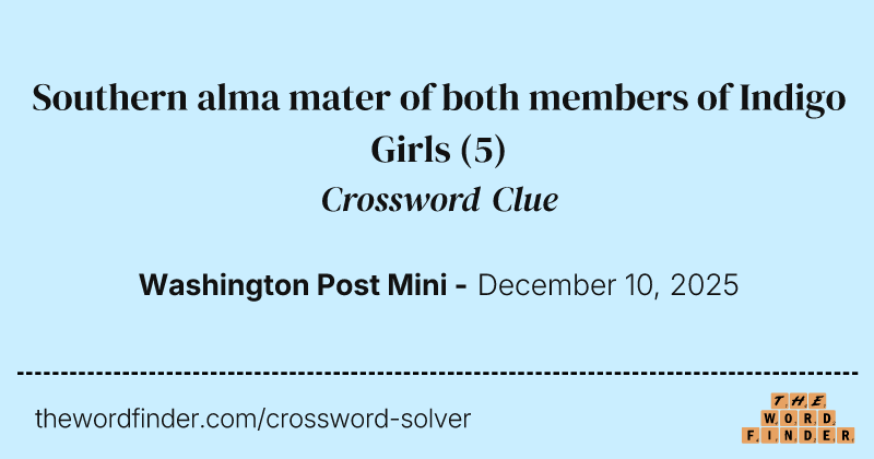 Southern alma mater of both members of Indigo Girls crossword clue image