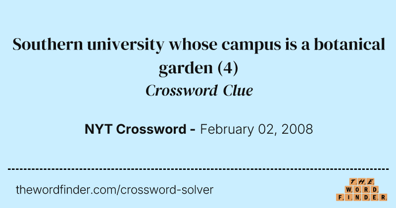 Southern university whose campus is a botanical garden crossword clue image