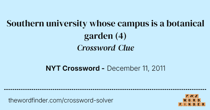 Southern university whose campus is a botanical garden crossword clue image
