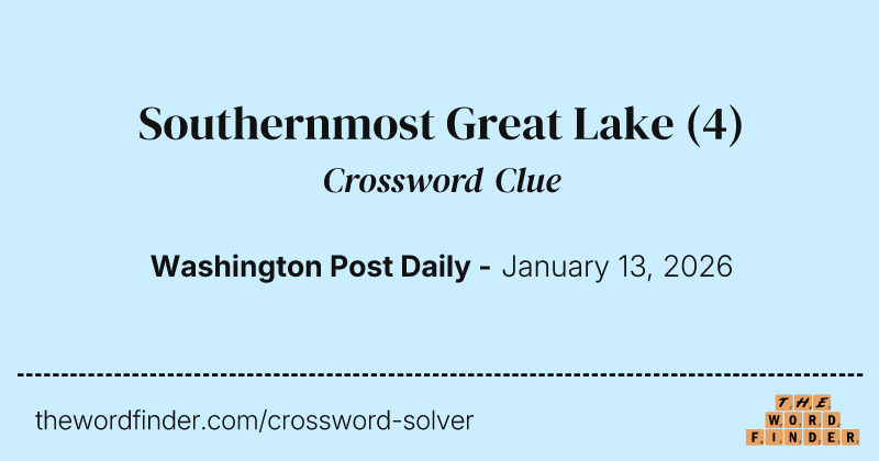 Southernmost Great Lake crossword clue image