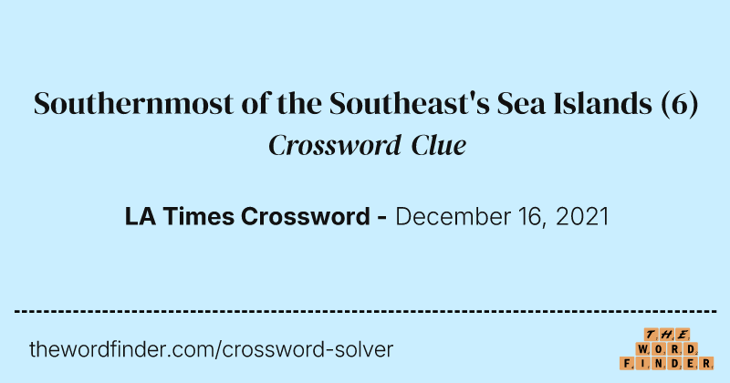 Southernmost of the Southeast's Sea Islands crossword clue image