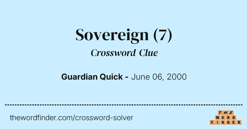 Sovereign crossword clue image